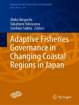 cover image of Adaptive Fisheries Governance in Changing Coastal Regions in Japan